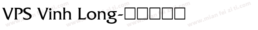 VPS Vinh Long字体转换